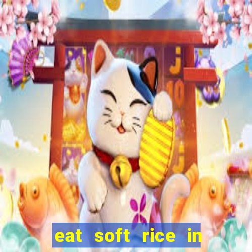 eat soft rice in another world hentai